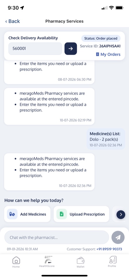Pharmacy Services: check delivery, add medicines or upload a prescription and chat to a pharmacist